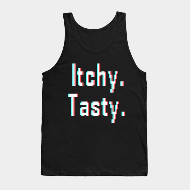 Itchy Tasty Tank Top by colbinius